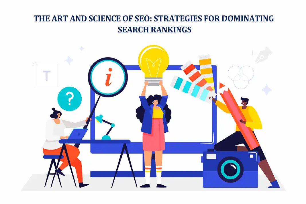 Art and Science of SEO